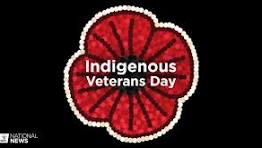 INDIGENOUS VETERAN’S DAY